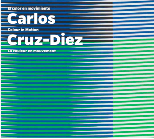 Carlos Cruz-Diez. El color en movimiento.
