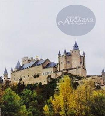 Guide to the Alcázar of Segovia