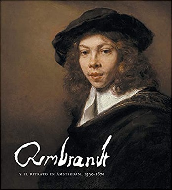 Rembrandt and Amsterdam Portraiture, 1590-1670