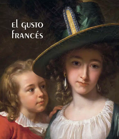 El gusto francés y su presencia en España (siglos XVII-XIX)